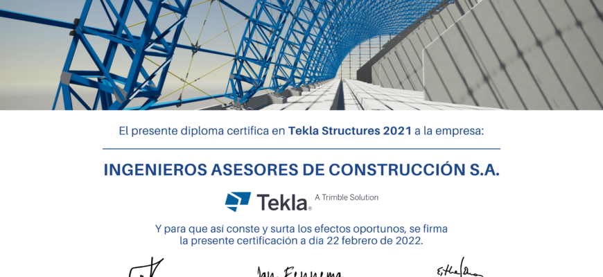Ingenieros Asesores se certifica en Tekla Structures 2021